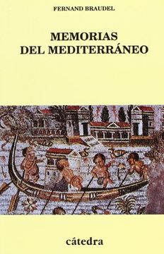 portada Memorias del Mediterráneo: Prehistoria y Antigüedad (Historia. Serie Menor)