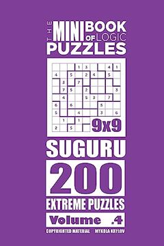 portada The Mini Book of Logic Puzzles - Suguru 200 Extreme (Volume 4) (en Inglés)