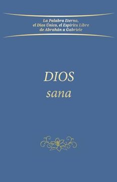 portada Dios Sana (in Spanish)