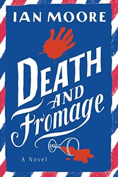portada Death and Fromage: A Novel (Follet Valley Mystery, 2) (en Inglés)
