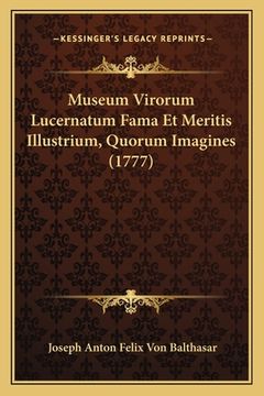 portada Museum Virorum Lucernatum Fama Et Meritis Illustrium, Quorum Imagines (1777) (in Latin)