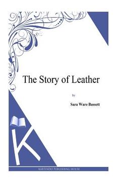 portada The Story of Leather (en Inglés)