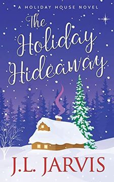 portada The Holiday Hideaway: A Holiday House Novel (en Inglés)
