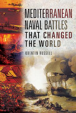 portada Mediterranean Naval Battles That Changed the World (en Inglés)