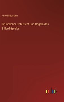 portada Gründlicher Unterricht und Regeln des Billard-Spieles (in German)