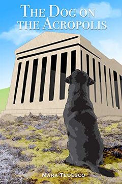 portada The dog on the Acropolis (en Inglés)