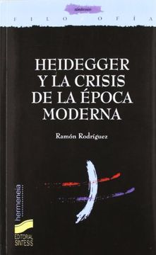 portada Heidegger y la Crisis de la Epoca Moderna (in Spanish)