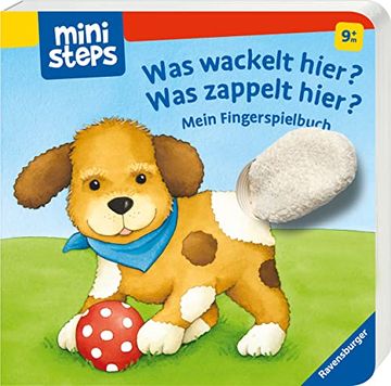 portada Was Wackelt Hier? Was Zappelt Hier? Mein Fingerspielbuch. Ab 9 Monaten (Ministeps Bücher) (in German)