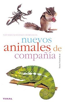 portada Nuevos Animales de Compañia. (Naturaleza-Animales Domesticos) (in Spanish)