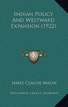 portada indian policy and westward expansion (1922) (en Inglés)