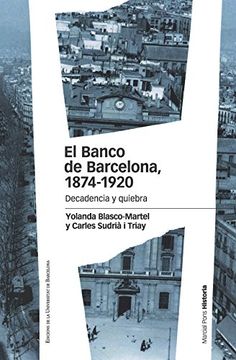 portada El Banco de Barcelona, 1874-1920: Decadencia y quiebra (Estudios)