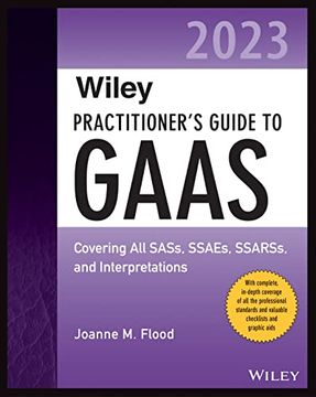 portada Wiley Practitioner's Guide to GAAS 2023: Covering All Sass, Ssaes, Ssarss, and Interpretations