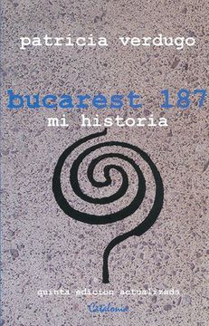 portada Bucarest 187: Mi historia