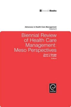 biennial review of health care management,meso perspectives