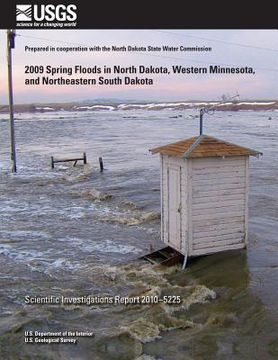 portada 2009 Spring Floods in North Dakota, Western Minnesota, and Northeastern South Dakota (in English)