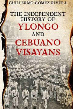 portada The Independent History of YLONGO and CEBUANO VISAYANS (in English)