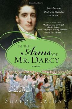 portada In the Arms of mr. Darcy (Pride & Prejudice Continues) (in English)