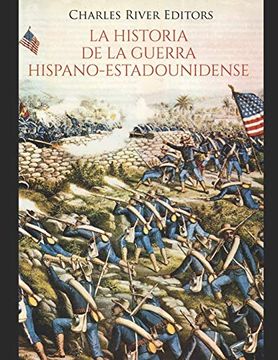 portada La Historia de la Guerra Hispano-Estadounidense