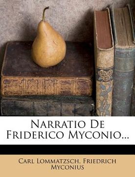 portada Narratio de Friderico Myconio... (en Latin)