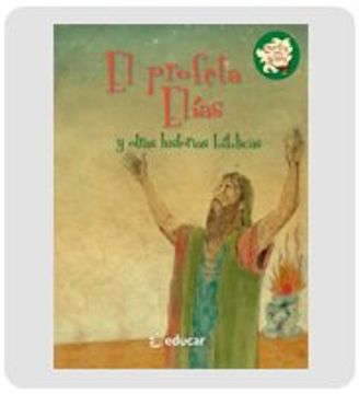 portada PROFETA ELIAS, EL. Y OTRAS HISTORIAS BIBLICAS (in Spanish)