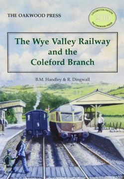 portada The Wye Valley Railway and the Coleford Branch (Locomotive Papers)