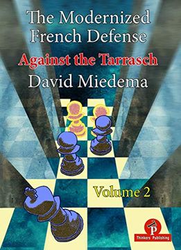 portada The Modernized French Defense - Volume 2: Against the Tarrasch (in English)