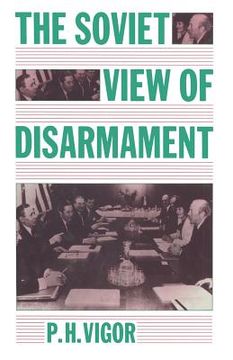 portada The Soviet View of Disarmament (en Inglés)