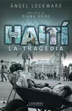 portada Haiti. La Tragedia