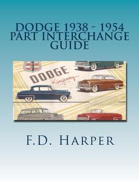 portada Dodge 1938 - 1954 Part Interchange Guide (en Inglés)