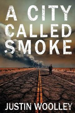portada A City Called Smoke: The Territory 2 (en Inglés)