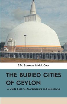 portada The Buried Cities of Ceylon (en Inglés)
