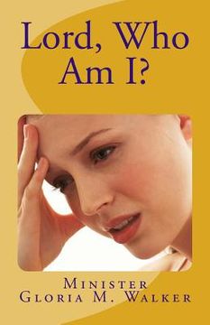 portada Lord, Who Am I? (en Inglés)