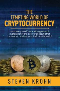 portada The Tempting World of Cryptocurrency (en Inglés)