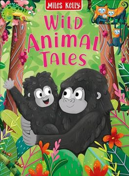portada Wild Animal Tales: Children's Heartwarming Storybook (en Inglés)