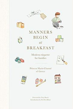 portada Manners Begin at Breakfast: Modern Etiquette for Families (en Inglés)