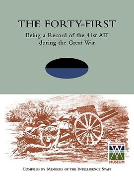 portada forty-first being a record of the 41st aif during the great war