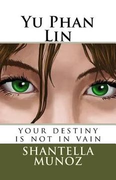 portada Yu Phan Lin: your destiny is not in vain (en Inglés)