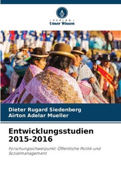 portada Entwicklungsstudien 2015-2016 (en Alemán)