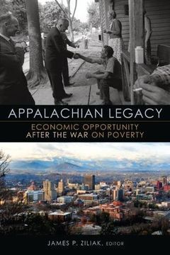 portada Appalachian Legacy: Economic Opportunity After the war on Poverty (en Inglés)