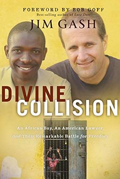 portada Divine Collision: An African Boy, an American Lawyer, and Their Remarkable Battle for Freedom (in English)