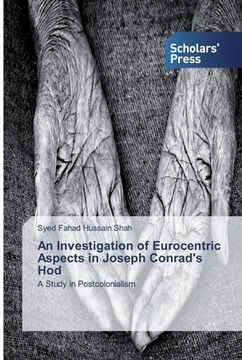 portada An Investigation of Eurocentric Aspects in Joseph Conrad's Hod (en Inglés)