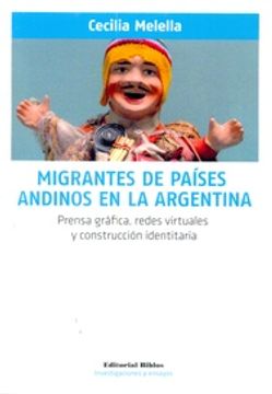 portada Migrantes de Paises Andinos en la Argentina