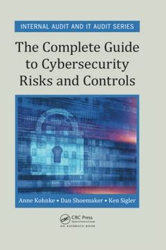 portada The Complete Guide to Cybersecurity Risks and Controls (Internal Audit and it Audit) 