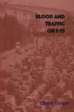 portada Blood and Traffic on I-95 (in English)