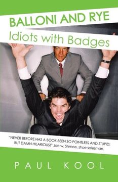 portada Balloni and Rye: Idiots With Badges (en Inglés)