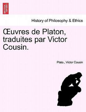 portada OEuvres de Platon traduites par Victor Cousin. (en Francés)