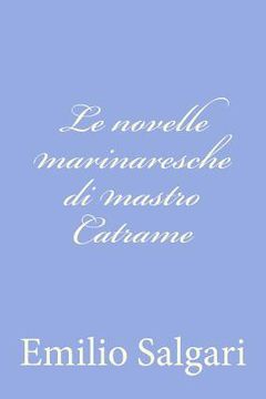 portada Le novelle marinaresche di mastro Catrame (en Italiano)
