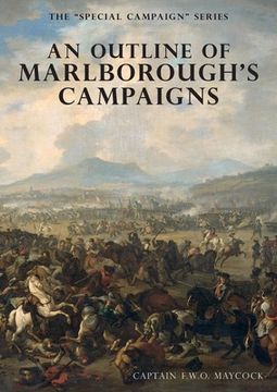 portada An Outline of Marlborough's Campaigns: The Special Campaign Series (en Inglés)