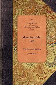 portada Memoirs of the Life of the Rev. George Whitlfield (in English)