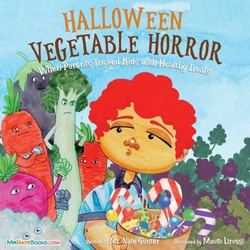 portada Halloween Vegetable Horror Children's Book: When Parents Tricked Kids with Healthy Treats